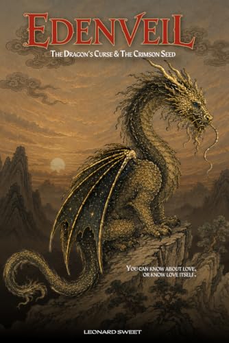 Edenveil: The Dragon's Curse & The Crimson Seed