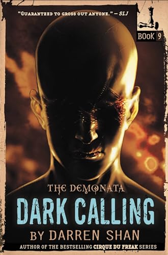 Dark Calling (The Demonata, 9) 0316048720 Book Cover