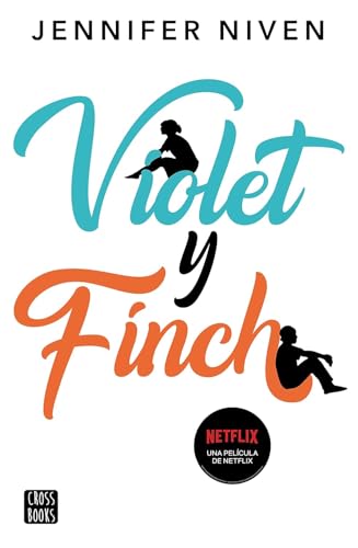 Resumen de &laquo;Violet y Finch&raquo; de Jennifer Niven