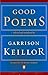 Good Poems