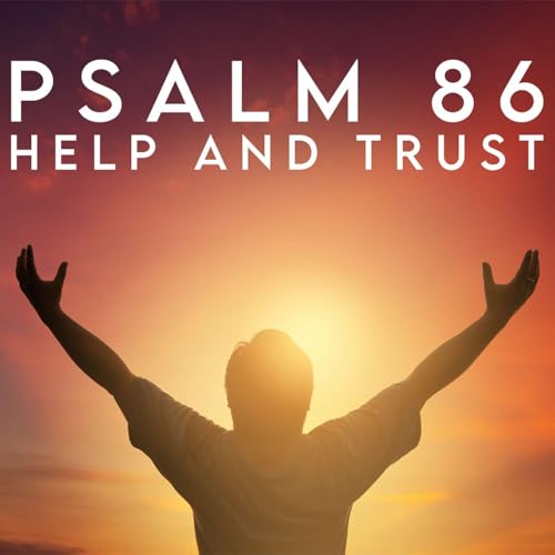 Season 6 Episode 3 - Psalm 86