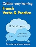 Easy Learning French Verbs and Practice: Trusted Support for Learning (Collins Easy Learning)