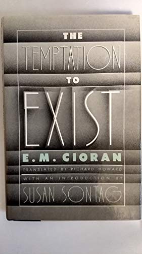 The Temptation to Exist (English and French Edi... 080500002X Book Cover