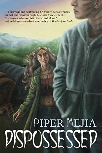 Dispossessed by [Piper Mejia]