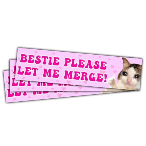 Image of 3 Pcs Bestie Let Me Merge Bumper Sticker, Funny Dog Cat Gen Z Meme, Bestie Please Let Me Merge Bumper Sticker, New Driver Stickers for Vehicle Decal for Car Truck Laptop Phone Helmet 5 inchx5 inch (Cat)