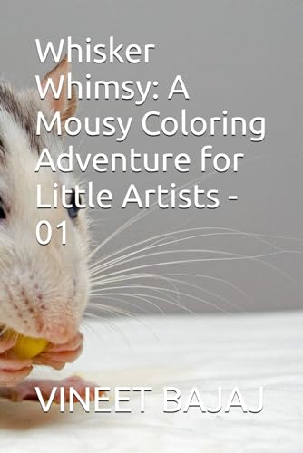Whisker Whimsy: A Mousy Coloring Adventure for Little Artists - 01