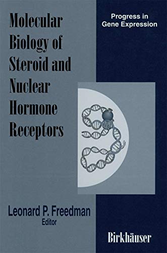Buy Molecular Biology of Steroid and Nuclear Hormone Receptors — BookShops.in
