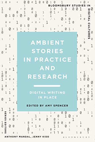 Ambient Stories Apprendre le Digital Writing in Place sans Difficulté