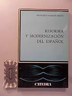 Reforma y modernizacion del español