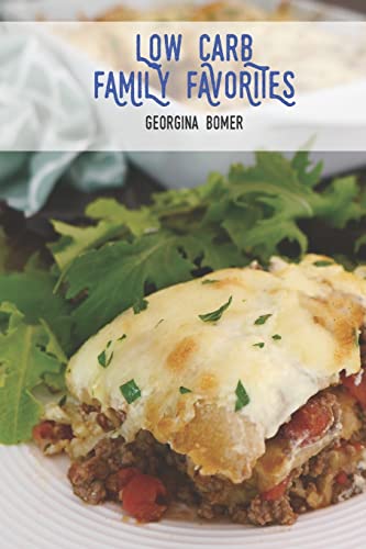 Low Carb Family Favorites