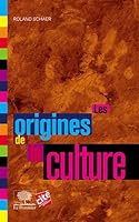 Les origines de la culture (nouvelle édition) 2746511460 Book Cover