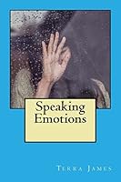 Speaking Emotions 1517055652 Book Cover
