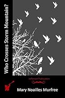 Who Crosses Storm Mountain? 1517224691 Book Cover