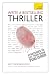 Write a Bestselling Thriller: Strategies to Get Your Book Published (Teach Yourself)