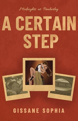 A Certain Step (Midnights at Pemberley Book 1)