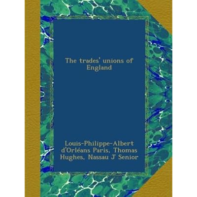 The trades' unions of England