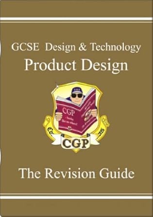 GCSE Design &Technology Product Design Revision Guide (GCSE Design and Technology Product Design)