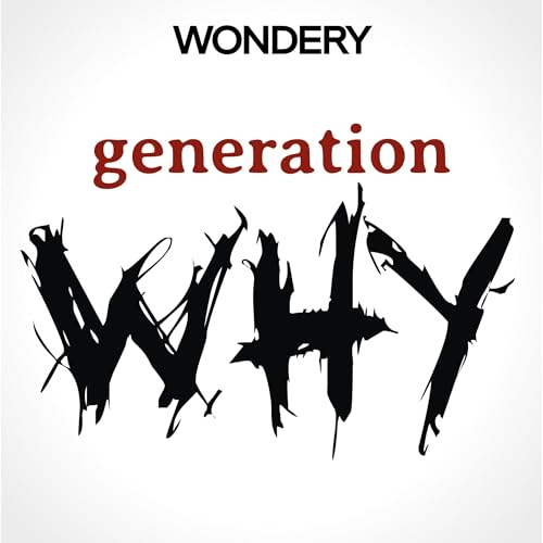 Page de couverture de The Generation Why Podcast