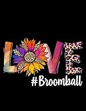 Love Broomball Notebook: Notebook for Day Planning 8.5x11, 100