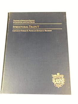 TR - Structural Traps V (Treatise of Petroleum Geology : Atlas of Oil and Gas Fields)