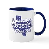 CafePress Somebody In Houston Loves Me Mug 11 oz (325 ml) Ceramic Coffee Mug
