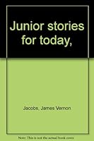 Junior stories for today, B00506XGZA Book Cover
