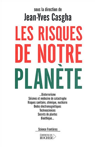 Les risques de notre planète