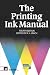 The Printing Ink Manual: 4th edition