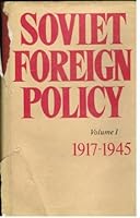Soviet Foreign Policy: Volume 1, 1917-1945 B00B2D28WW Book Cover