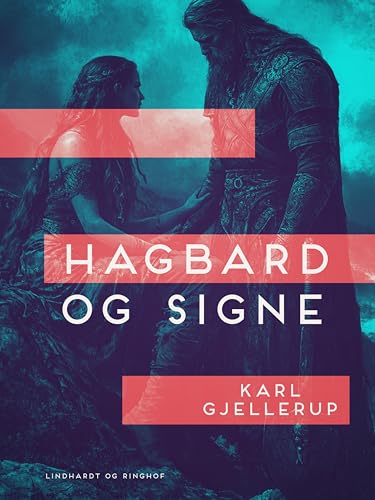 Hagbard og Signe (Danish Edition)
