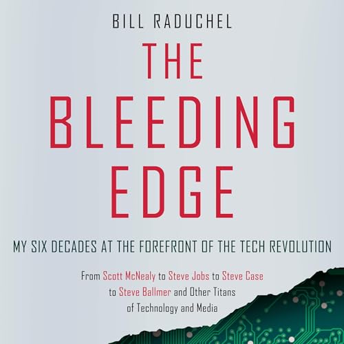The Bleeding Edge by Bill Raduchel episode artwork