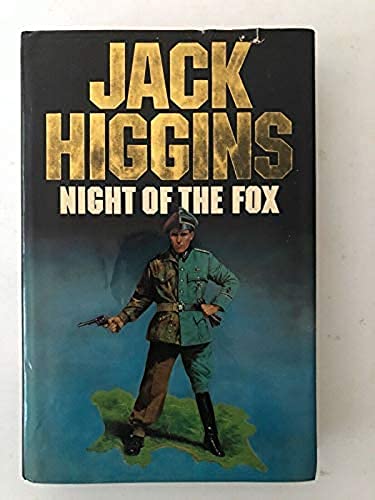 SIGNED NIGHT OF THE FOX . HIGGINS, JACK B001RQ4N0O Book Cover