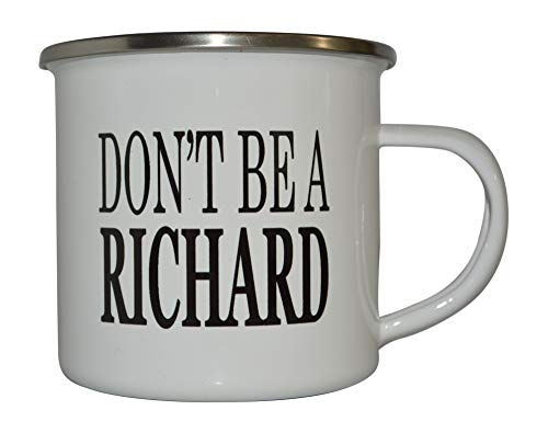 Rogue River Tactical Funny Don't Be A Richard Camp Mug Enamel Camping Coffee Cup Gift Sarcastic Joke #TOP1