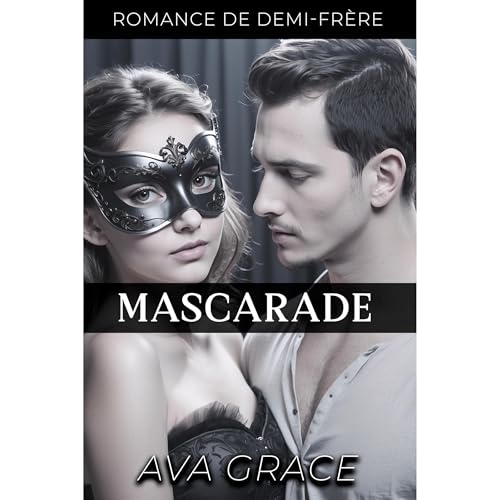 Mascarade Audiobook By Ava Grace cover art