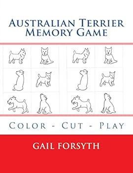 Paperback Australian Terrier Memory Game: Color - Cut - Play Book