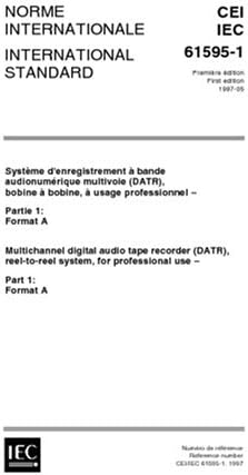 IEC 61595-1 Ed. 1.0 b:1997, Multichannel digital audio tape recorder (DATR), reel-to-reel system, for professional use - Part 1: Format A Paperback – August 19, 2007