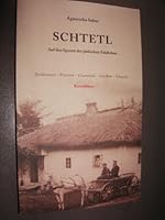 Schtetl. Auf den Spuren der judischen Stadtchen. Dzialoszyce-Pinczów-Chmielnik-Szydlów-Checiny 8361978291 Book Cover