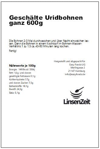 LinsenZeit – Geschälte Uridbohnen ganz 600g - Weiße Urid Bohnen - Matpe Bohnen – Urad Bohnen - Gota – Einzigartige Proteinquelle – Vegan, ohne Zusatzstoffe & Premium Qualität