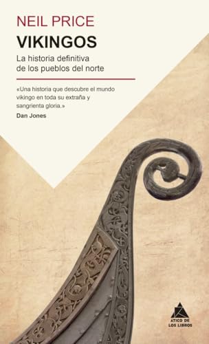 Vikingos: La historia definitiva de los pueblos del norte (Ático ...