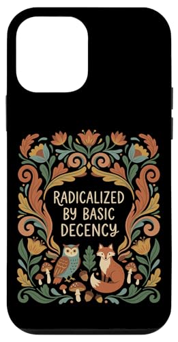 Radicalized by Basic Decency �X�̃��b�Z�[�W �X�}�z�P�[�X iPhone 12 mini �p