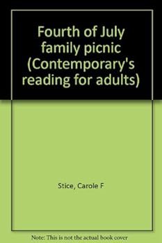 Unknown Binding Fourth of July family picnic (Contemporary's reading for adults) Book
