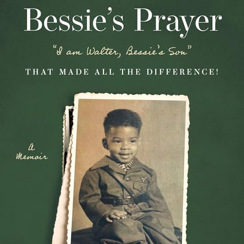 Bessie's Prayer by Walter Braud episode artwork