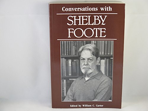 Conversations With Shelby Foote (Literary Conve... 0878053859 Book Cover