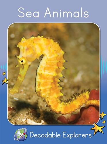 Sea Animals: Skills Set 6 (Red Rocket ™ Readers Decodable Explorers)