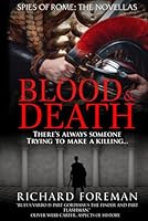 Spies of Rome: Blood & Death (The Dream of Rome) B0F5MWN9D6 Book Cover