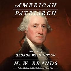 American Patriarch Audiolibro Por H. W. Brands arte de portada