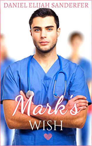 Mark's Wish (Toby's Wish Book 2)