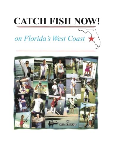 Catch Fish Now! On Florida's West Coast