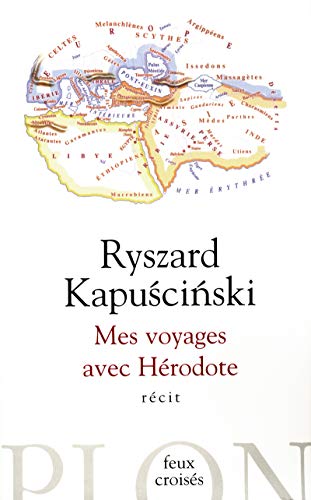 Mes voyages avec Hérodote [French] 2259202527 Book Cover
