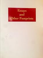 Essays and Other Footprints: Left by Mary Baker Eddy, Discoverer and Founder of Christian Science 1893107582 Book Cover